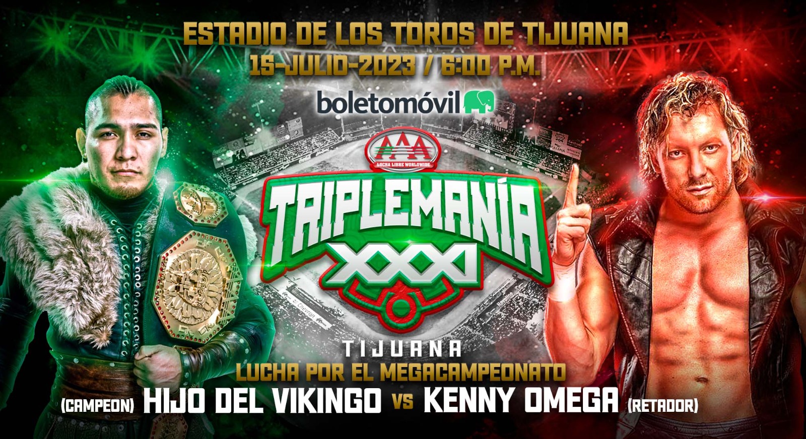 A AAA Triplemania XXXi Tijuana graphic that features AAA Mega Champion El Hijo de Vikingo taking on challenger Kenny Omega.